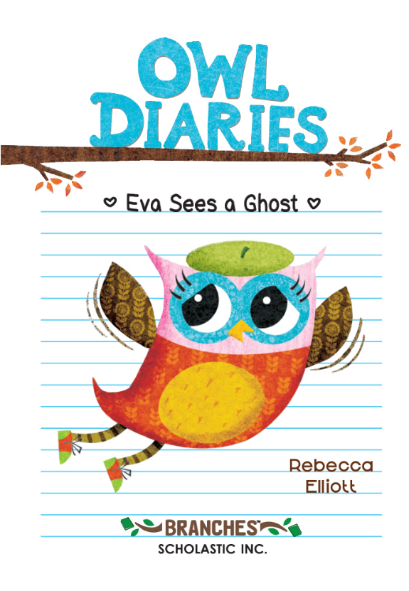 Sách ngoại văn: Eva Sees a Ghost: A Branches Book (Owl Diaries #2)