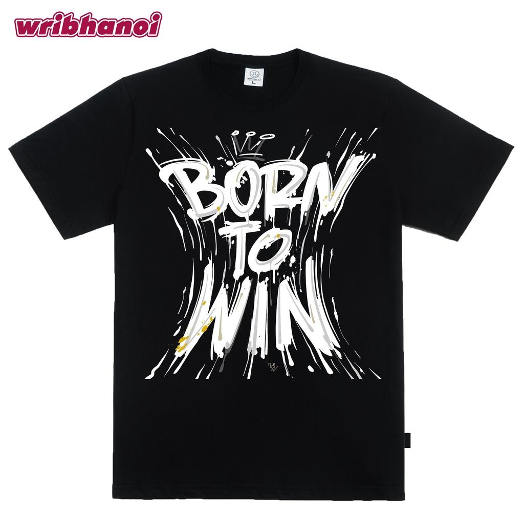 áo thun wrib born to win cá tính local brand phong cách streetwear