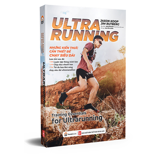 ULTRARUNNING: Những Kiến Thức Cần Thiết Để Chạy Siêu Dài