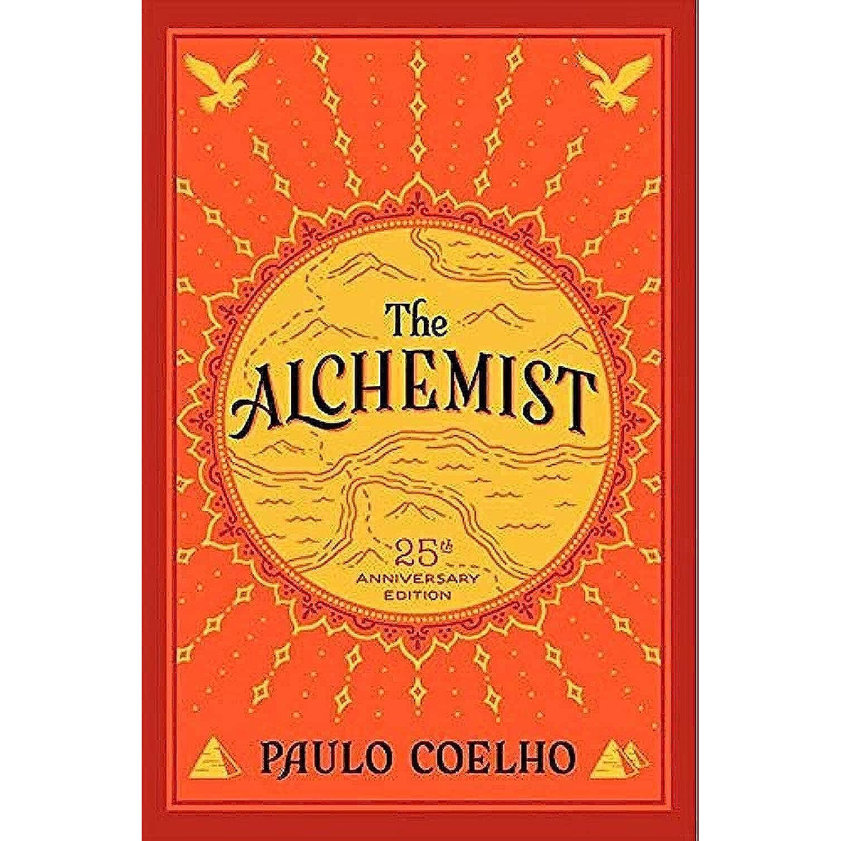 The Alchemist, 25th Anniversary: A Fable About Following Your Dream