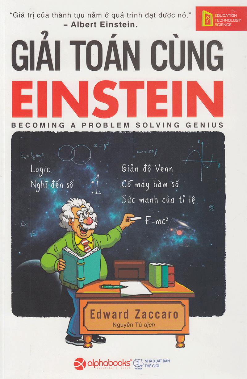 Giải Toán Cùng Einstein (Tái Bản 2017)