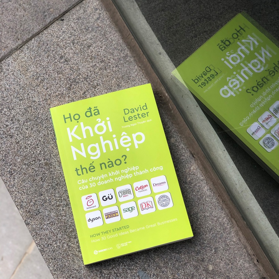 Họ đã khởi nghiệp thế nào? - Tác giả: David Lester - một người bình thường hoàn toàn có thể biến một ý tưởng tuyệt vời thành một doanh nghiệp thành công