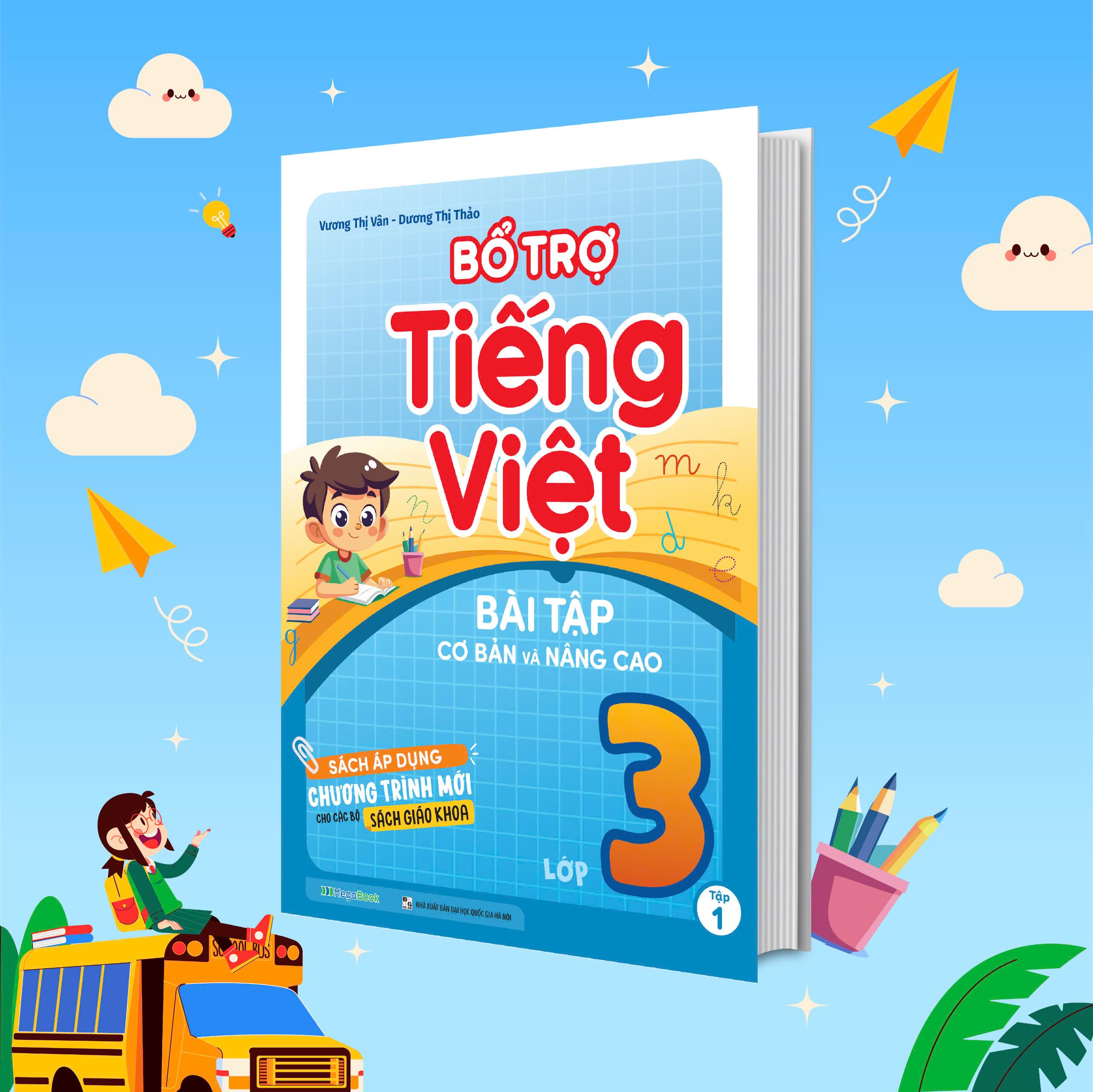 Sách - Bổ Trợ Tiếng Việt Bài Tập Cơ Bản Và Nâng Cao Lớp 3 - Tập 1