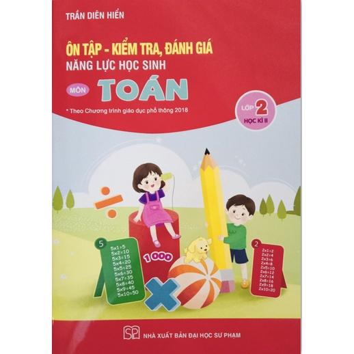 Sách - Ôn tập kiểm tra đánh giá năng lực học sinh môn toán lớp 2 tập 2