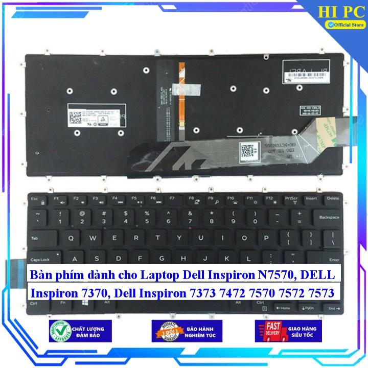 Bàn phím dành cho Laptop Dell Inspiron N7570 DELL Inspiron 7370 Dell Inspiron 7373 7472 7570 7572 7573 - Hàng Nhập Khẩu