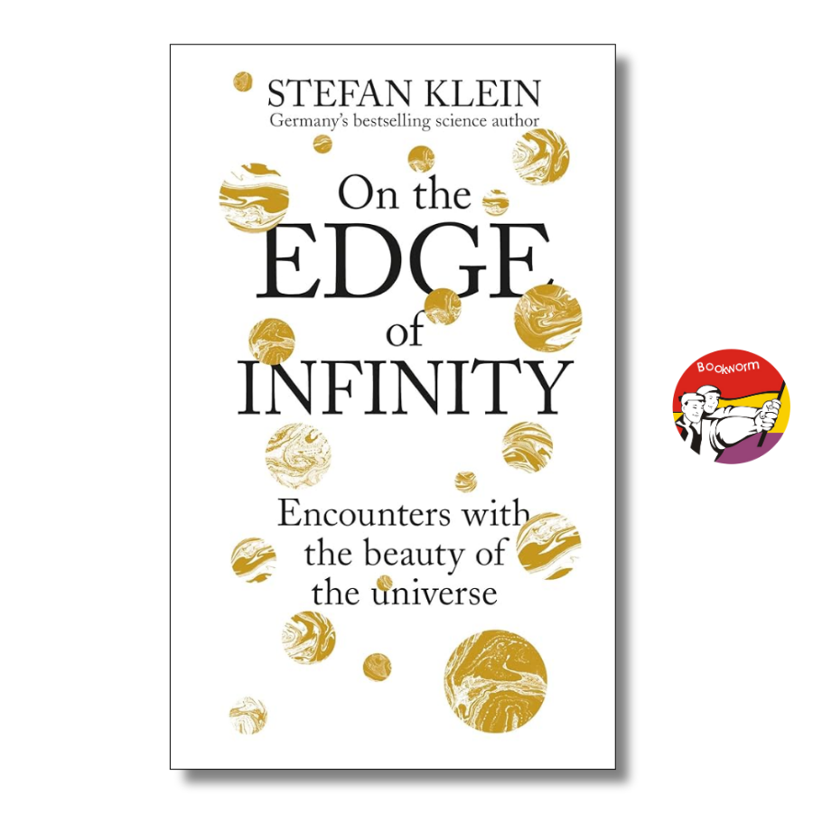 Sách - On the Edge of Infinity by Stefan Klein - Science/Nonfiction book in English - Bìa Cứng