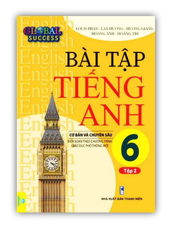 Sách - Bài Tập Tiếng Anh 6 tập 2 Cơ Bản Và Chuyên Sâu