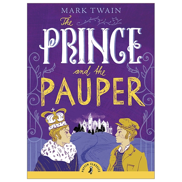 The Prince and the Pauper (Puffin Classics)