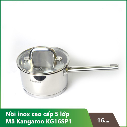 Nồi inox Kangaroo vung kính có tay cầm KG16SP1 (size 16cm)