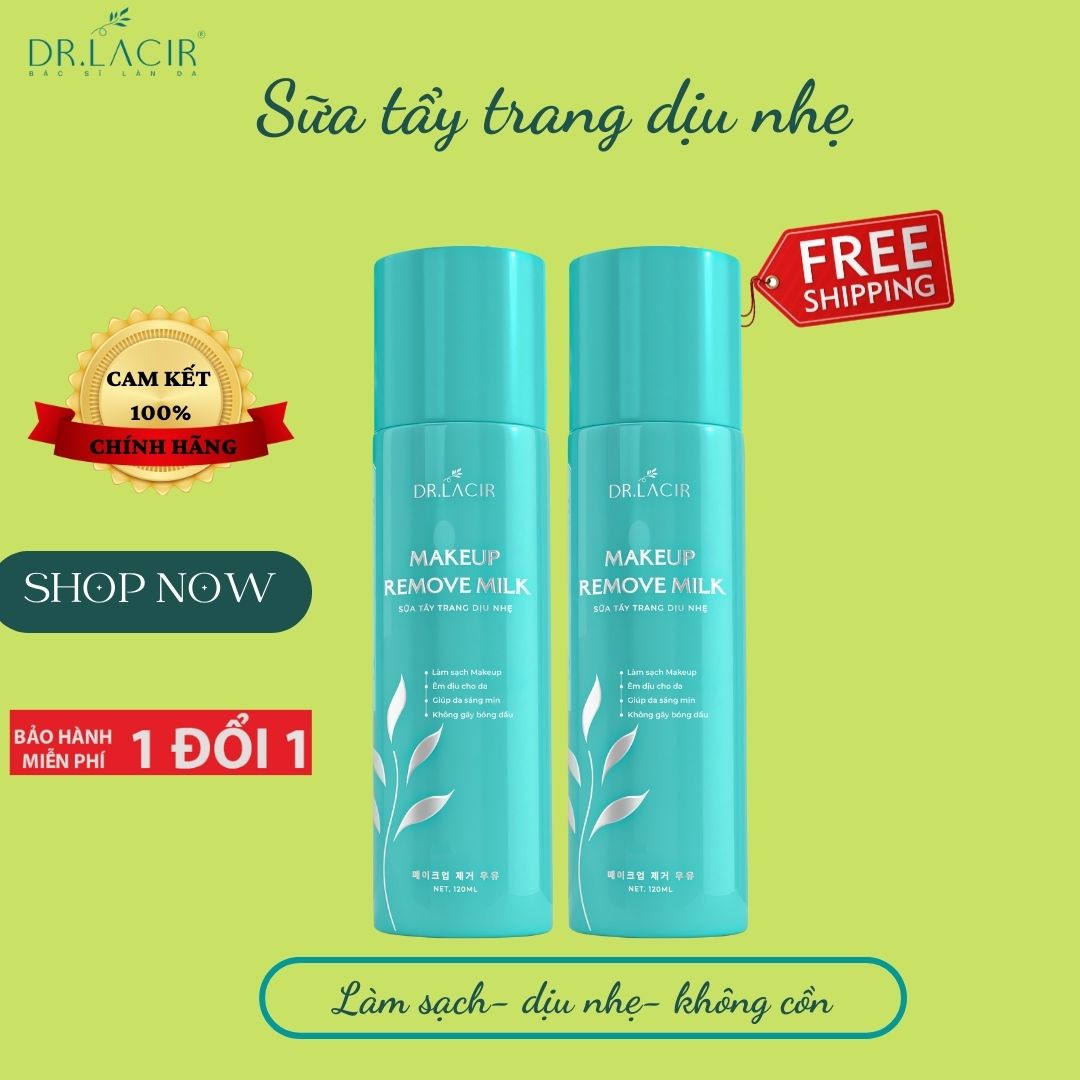 Sữa Tẩy Trang Makeup Remove Milk Dr Lacir  Dịu Nhẹ Làm Sạch Thu Nhỏ Lỗ Chân Lông  DR05