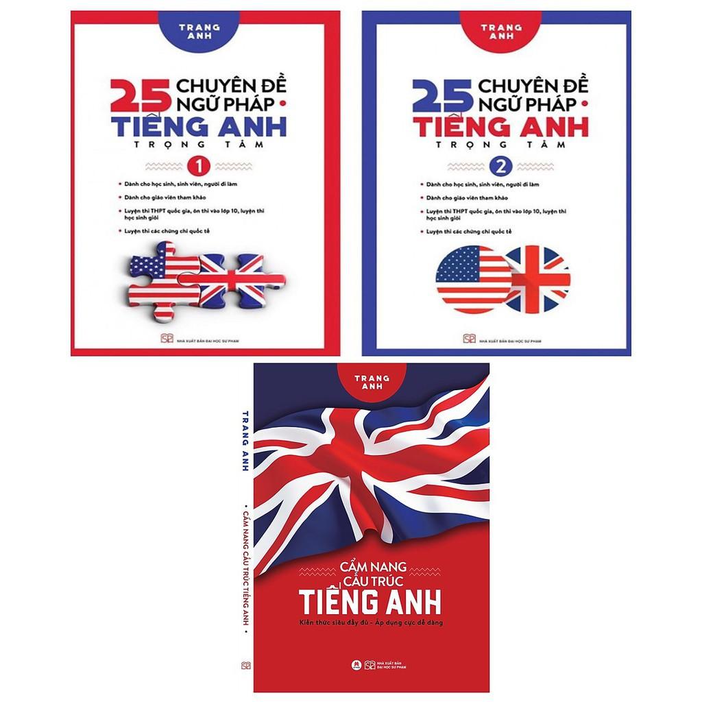 Combo 3 cuốn 25 Chuyên Đề Ngữ Pháp Tiếng Anh Trọng Tâm (Tập 1+2) + Cẩm Nang Cấu Trúc Tiếng Anh