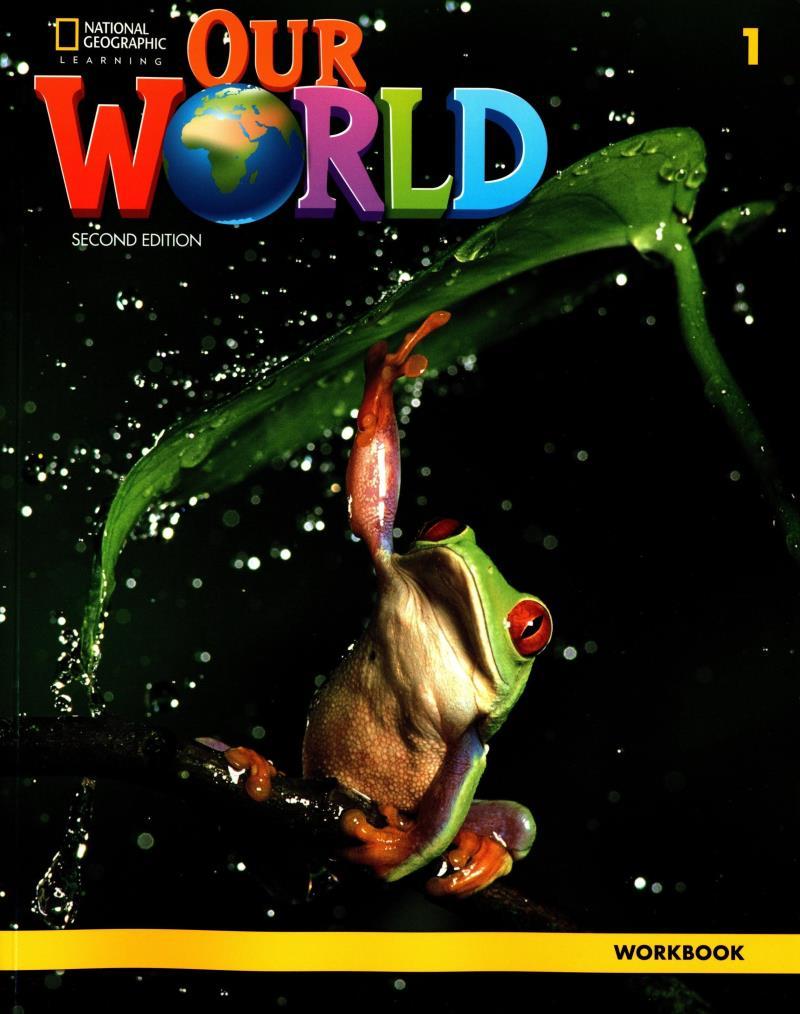 Our World 1 Workbook 2nd Edition (American English)