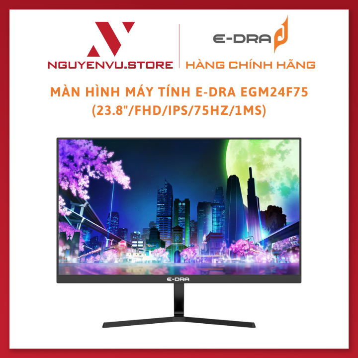 Màn hình máy tính E-dra EGM24F75 (23.8&quot;/FHD/IPS/75Hz/1ms) - Hàng Chính Hãng