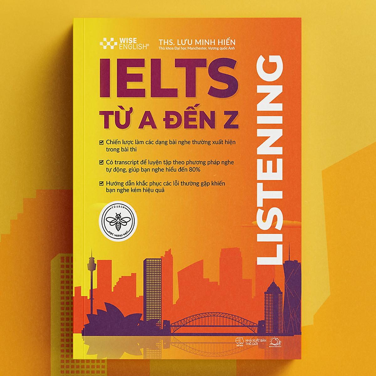 IELTS Từ A Đến Z - Listening - Bản Quyền
