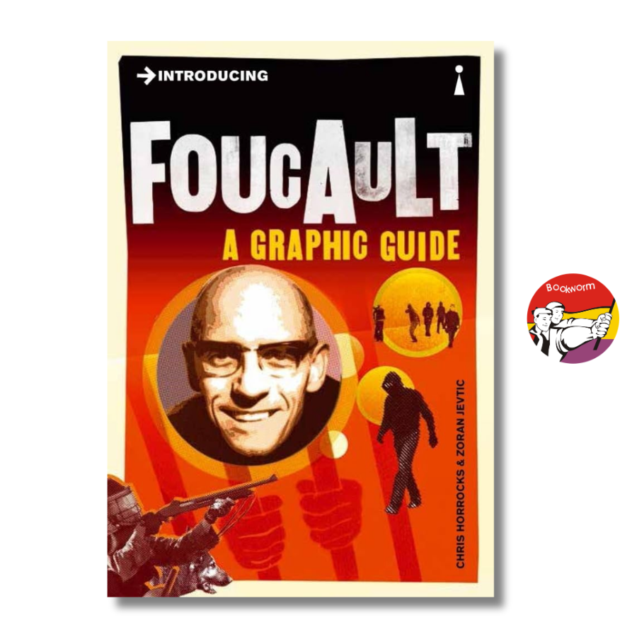 Sách - Introducing Foucault: A Graphic Guide | Philosophy / Biography / Ngoại văn /Tiểu sử Triết gia