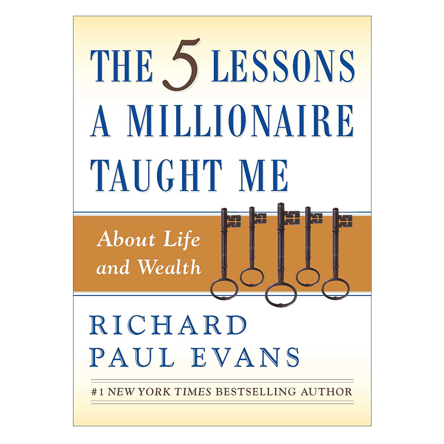 The 5 Lessons A Millionaire Taught Me