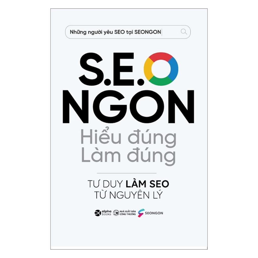 Sách S.E.O NGON Hiểu Đúng Làm Đúng - Alphabooks - BẢN QUYỀN