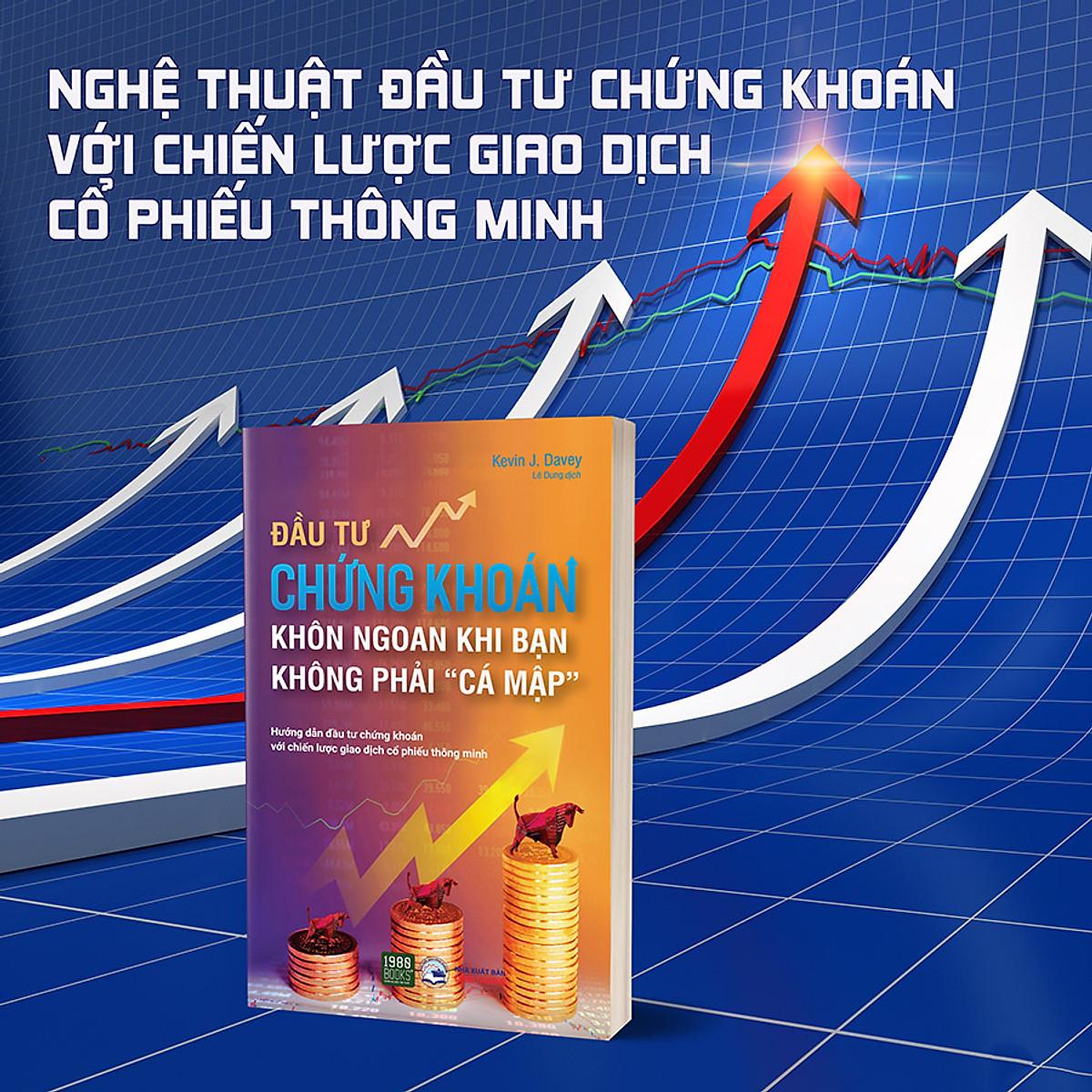 Đầu Tư Chứng Khoán Khôn Ngoan Khi Bạn Không Phải Cá Mập - Bản Quyền