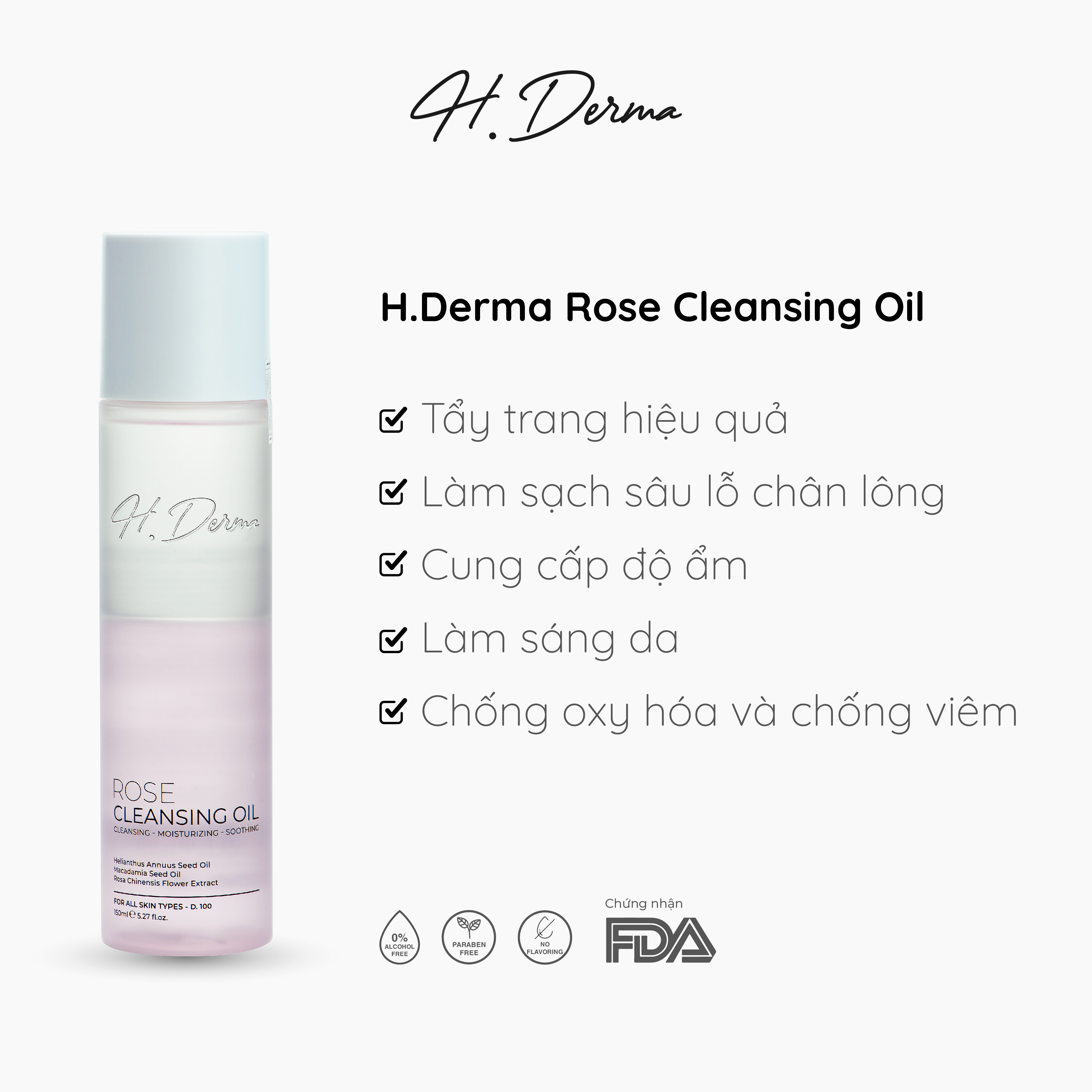 Tẩy trang hai lớp làm sạch sâu D.100 H.Derma Rose Cleansing Oil