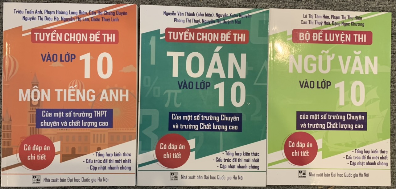 Combo bộ đề luyện thi Toán Văn Anh vào lớp 10 của một số trường Chuyên và trường Chất lượng cao