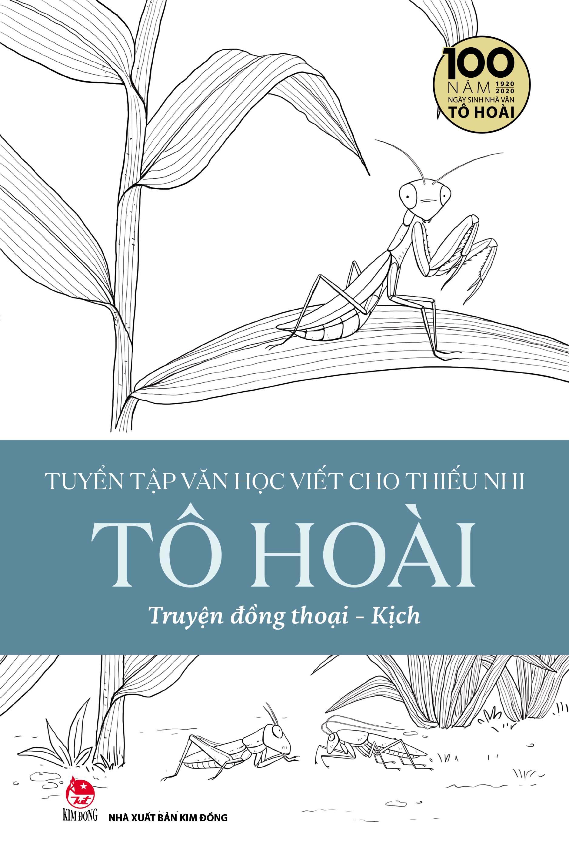 Sách - Tuyển Tập Văn Học Viết Cho Thiếu Nhi - Tô Hoài : Truyện đồng thoại - Kịch - Truyện sinh hoạt - Truyện các gương anh hùng cách mạng - Chuyện ngày xưa - Một trăm cổ tích