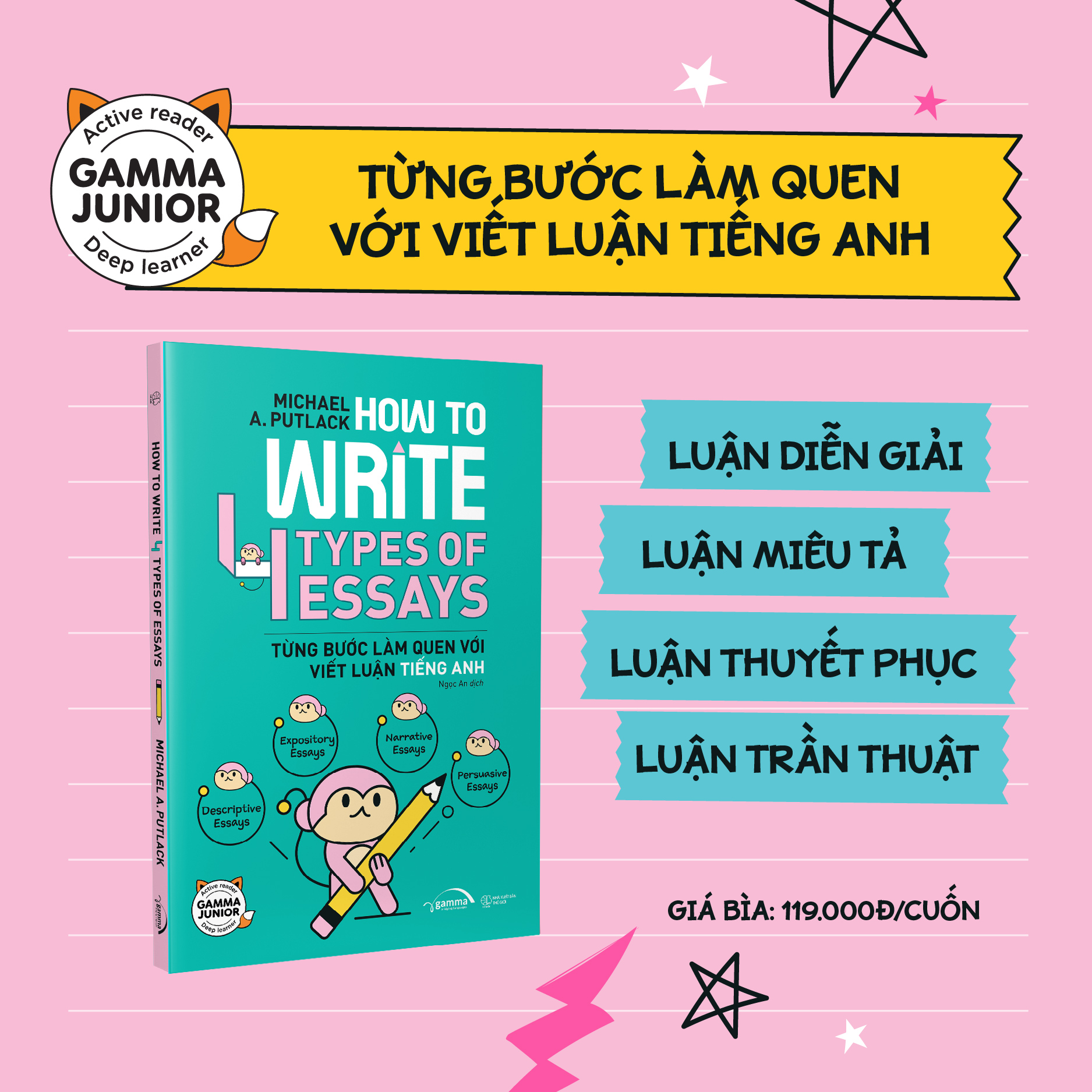 Combo: Let’s Write! – Viết Đoạn Không Khó (Tập 1 – Cơ Bản) + Time Capsule - Nhật Ký Siêu Nhí Nhố Của...  + How To Write 4 Types Of Essays - Từng Bước Làm Quen Với Viết Luận Tiếng Anh