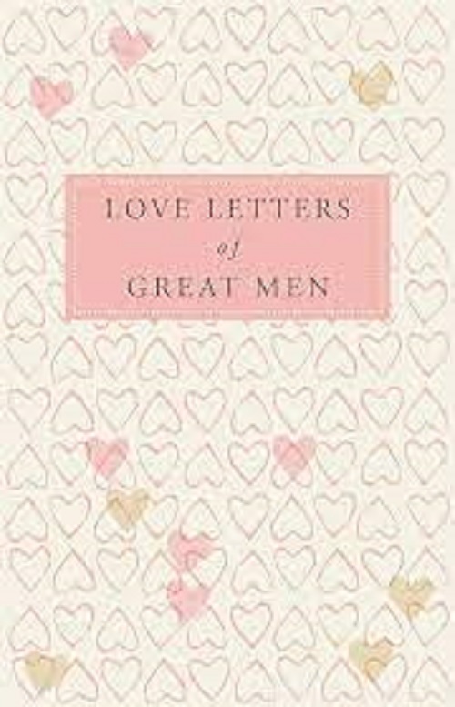  Love Letters of Great Men