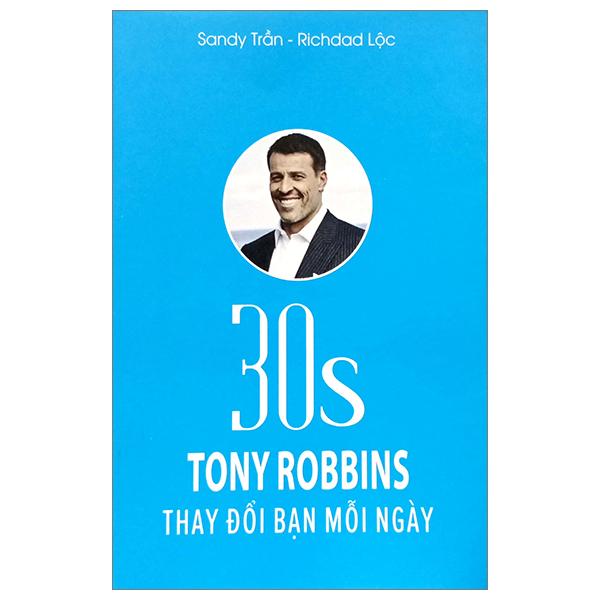 30s Tony Robins Thay Đổi Bạn Mỗi Ngày