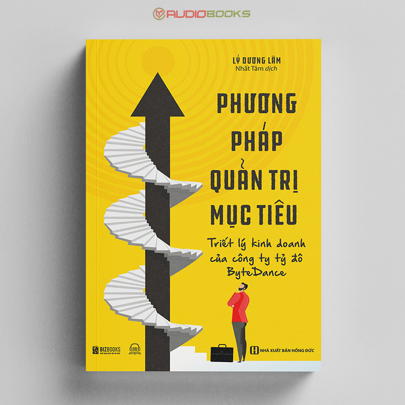 Phương Pháp Quản Trị Mục Tiêu – Triết Lý Kinh Doanh Của Công Ty Tỷ Đô BYTEDANCE