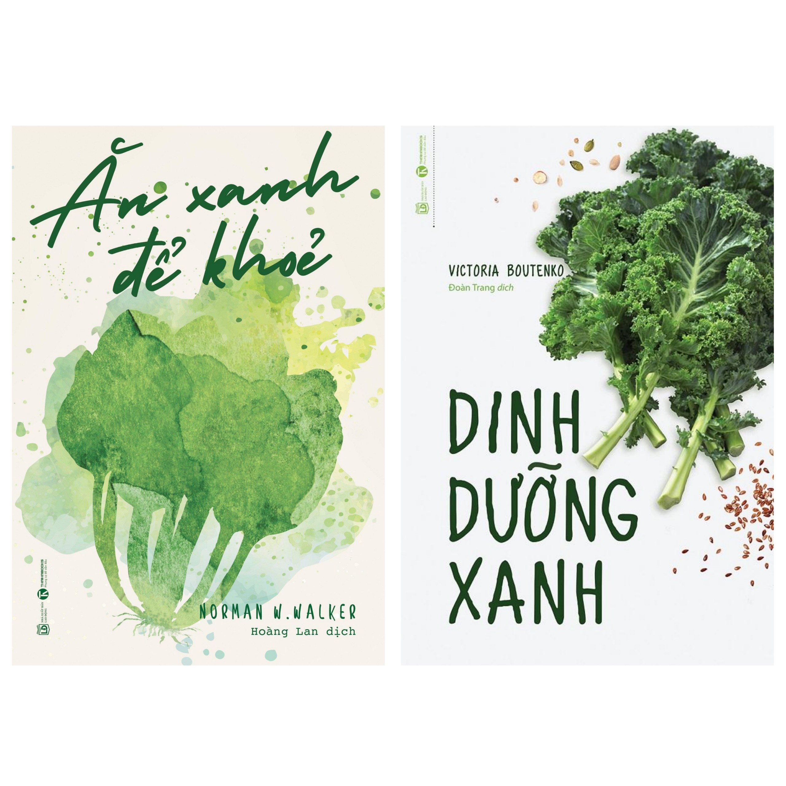 Combo 2 cuốn sách hay về dinh dưỡng :Ăn Xanh Để Khỏe + Dinh Dưỡng Xanh ( Tặng kèm Bookmark Happy Life)