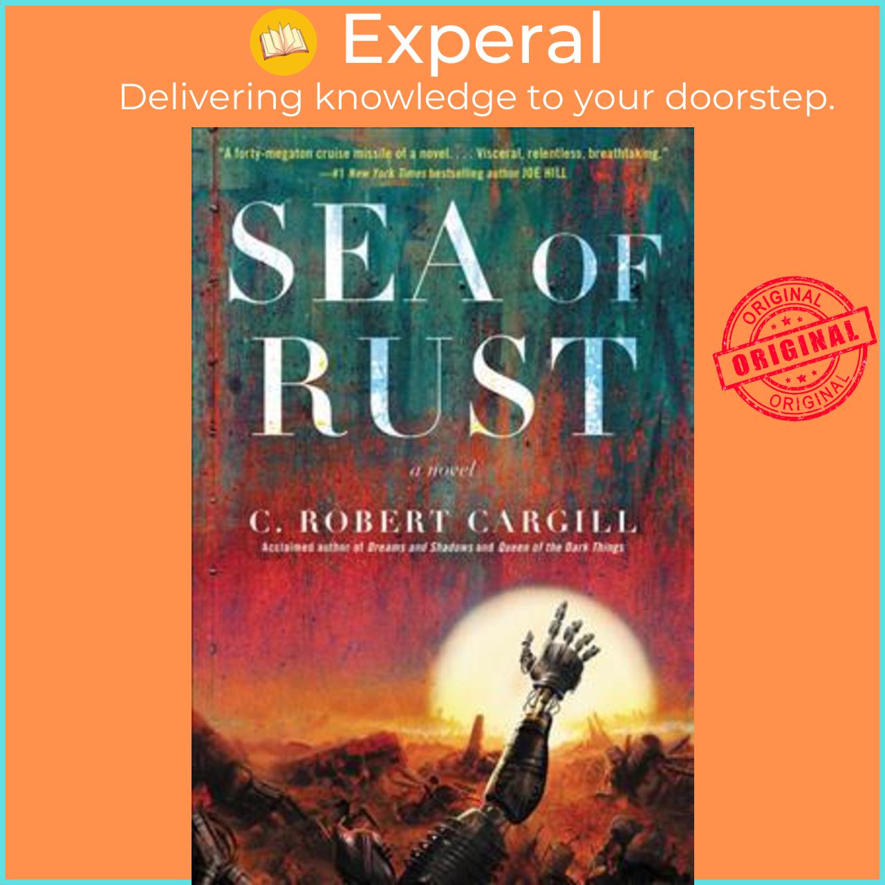 Sách - Sea of Rust by C Robert Cargill