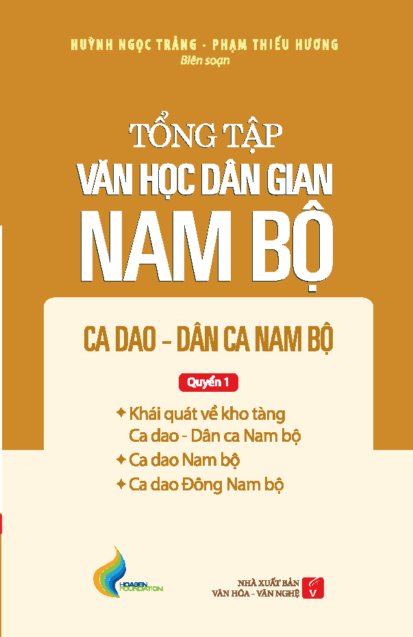 Tổng Tập Văn Học Dân Gian Nam Bộ - Tập 2 - Quyển 1: Ca Dao - Dân Ca Nam Bộ