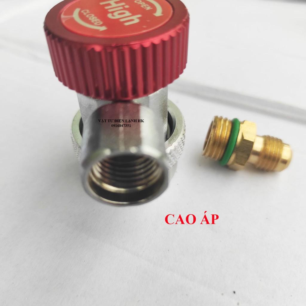 Van nạp gas oto có đầu nối nhanh R134a Cao áp - Hạ áp (chọn đúng loại khi đặt hàng) Valve ga 134 o to