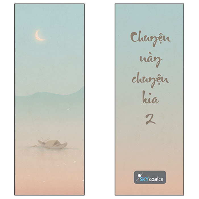 Chuyện Này Chuyện Kia - Tập 2 - Bản Thường (Tặng Kèm: 1 Bookmark)