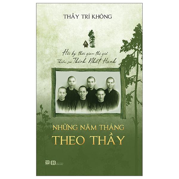 Những Năm Tháng Theo Thầy