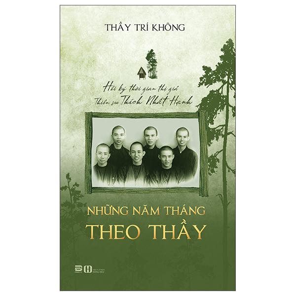 Những Năm Tháng Theo Thầy