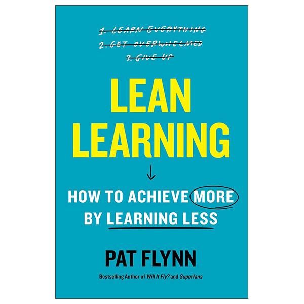Sách ngoại văn: Lean Learning - How To Achieve More By Learning Less