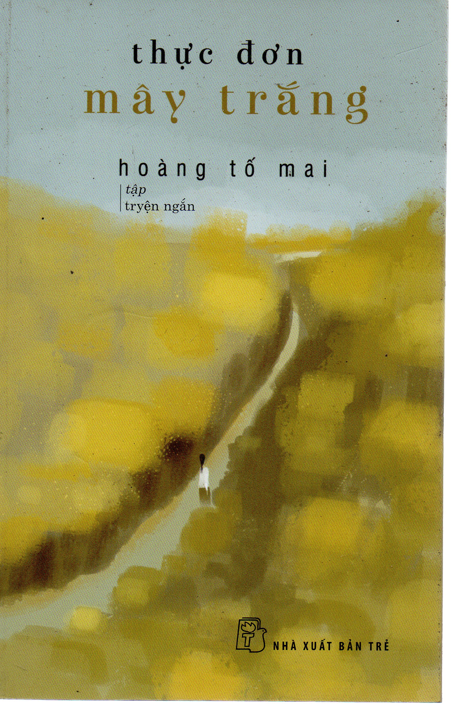 Thực đơn mây trắng - Hoàng Tố Mai