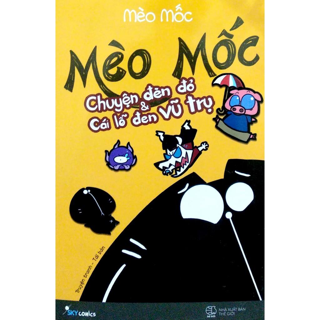 Sách - Mèo Mốc - Chuyện Đèn Đỏ Và Cái Lỗ Đen Vũ Trụ (tặng kèm bookmark)