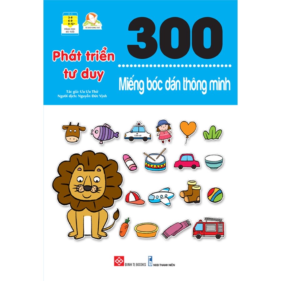 Sách - 300 miếng bóc dán sticker thông minh cho bé 3-12 tuổi (Đinh Tị)