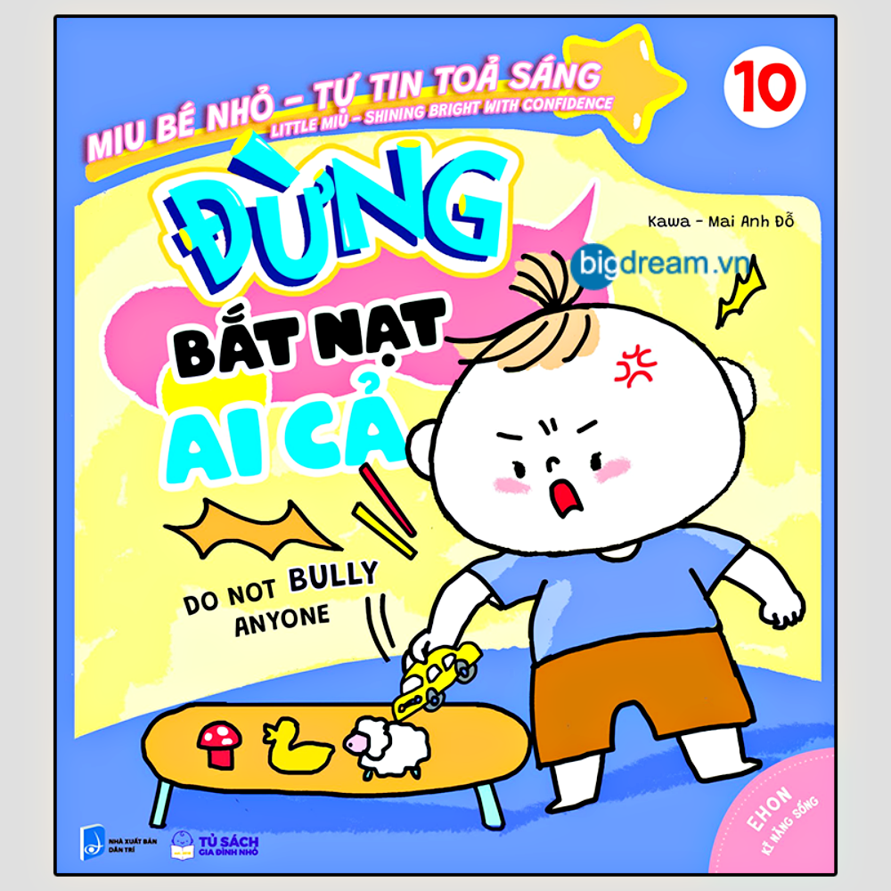 Ehon Song Ngữ Miu Bé Nhỏ Tự Tin Tỏa Sáng - Đừng bắt nạt ai cả - Miu miu tự lập Ehon kỹ năng sống