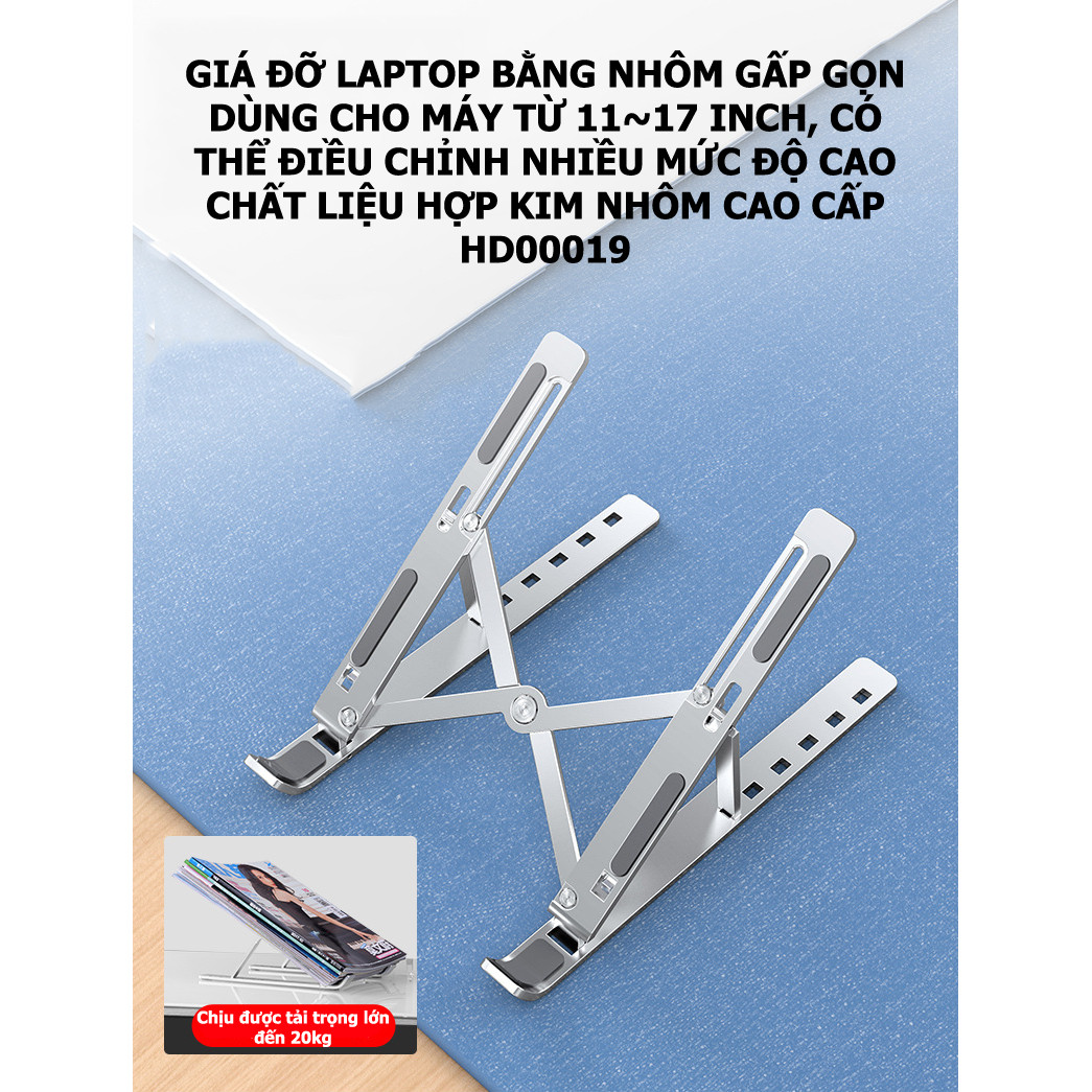 Giá đỡ laptop bằng nhôm gấp gọn dùng cho nhiều máy từ 11-17 inch, có thể điều chỉnh nhiều mức độ cao chất liệu hợp kim nhôm cao cấp HD00019