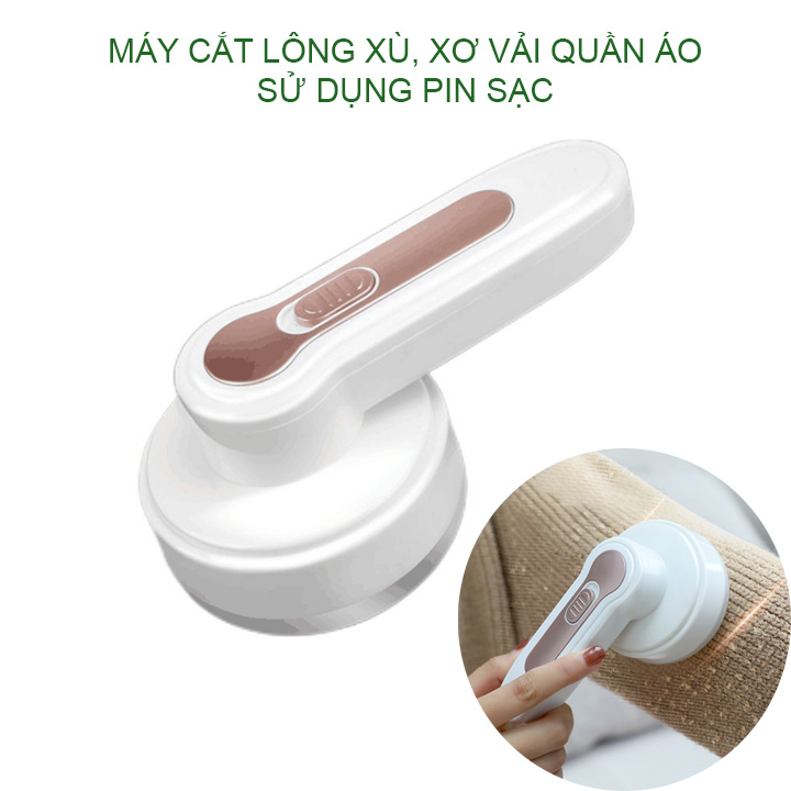 Máy cắt lông xù, xơ vải quần áo dùng pin sạc