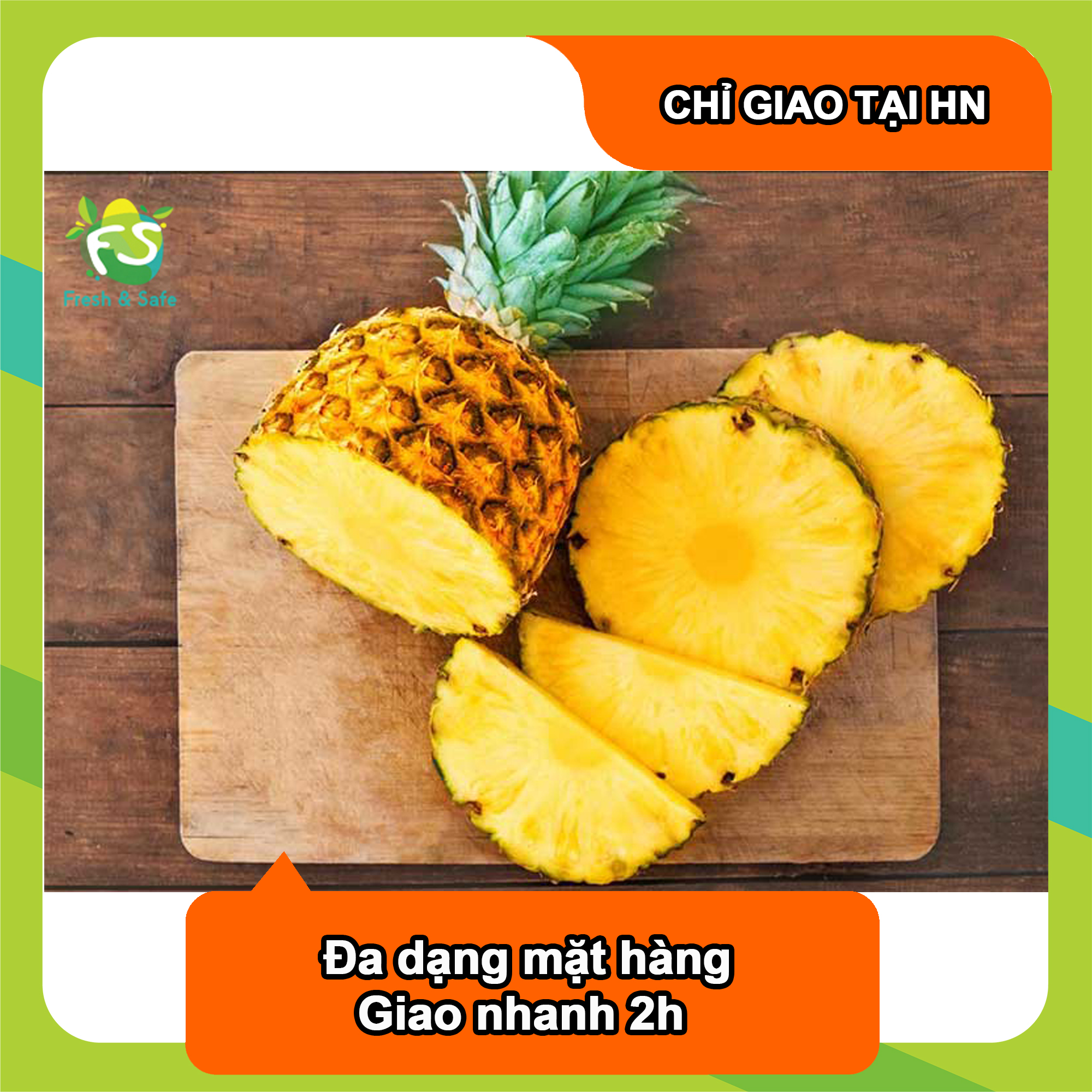 Dứa trái - 1 trái 0.7kg