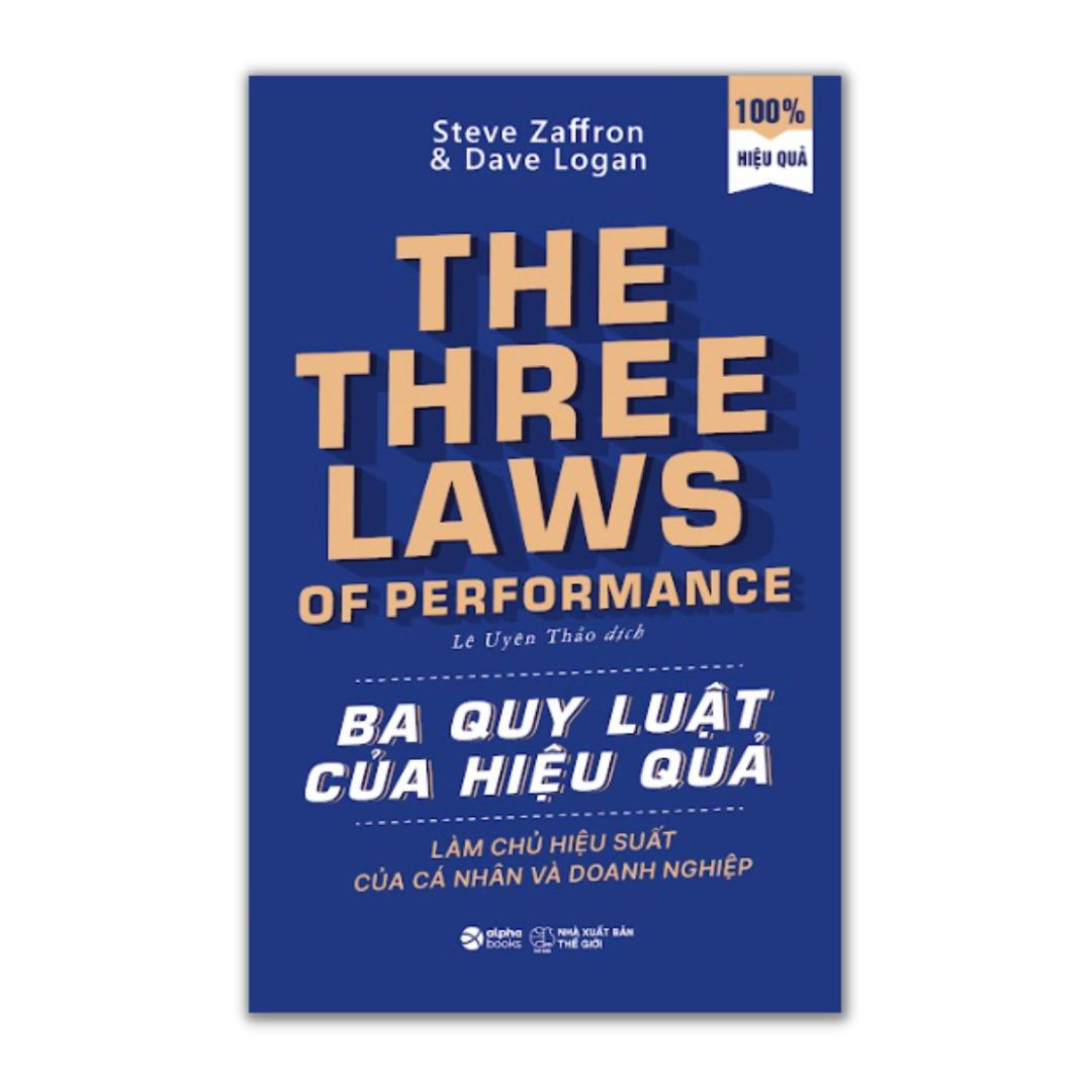 Ba Quy Luật Của Hiệu Quả (Tái Bản)