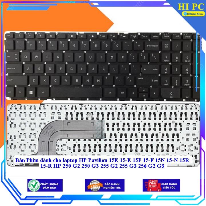 Bàn Phím dành cho laptop HP Pavilion 15E 15-E 15F 15-F 15N 15-N 15R 15-R HP 250 G2 250 G3 255 G2 255 G3 256 G2 G3 - Hàng Nhập Khẩu