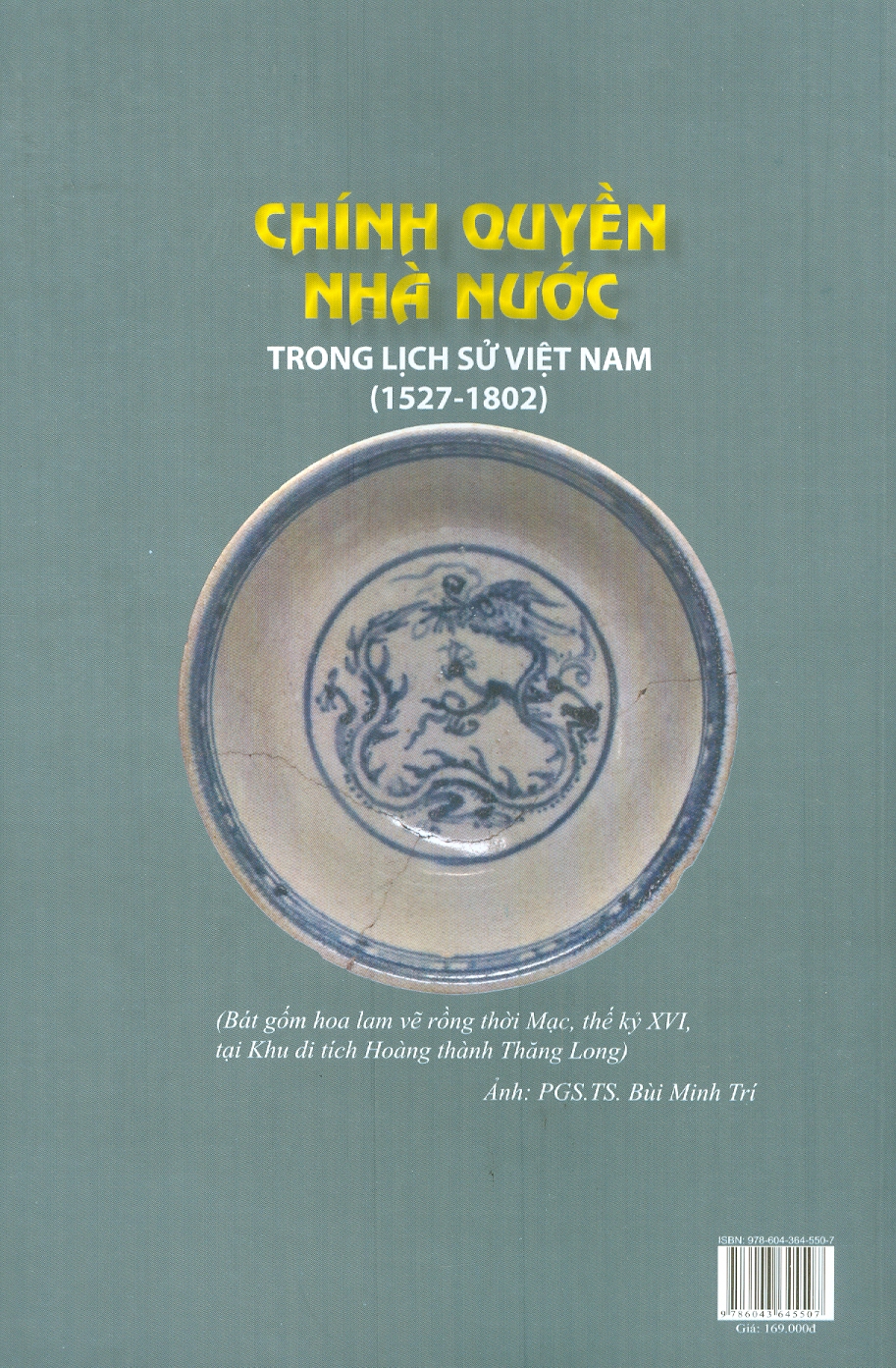 Chính Quyền Nhà Nước Trong Lịch Sử Việt Nam Trong Lịch Sử Việt Nam (1527-1802) (Tái bản có sửa chữa)