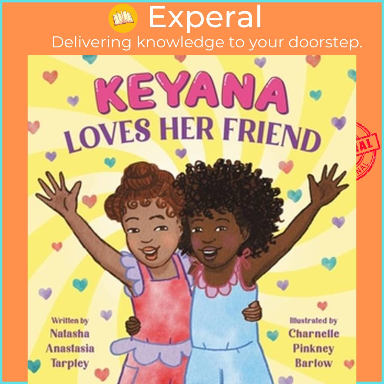 Sách - Keyana Loves Her Friend by Charnelle Pinkney Barlow (UK edition, hardcover)