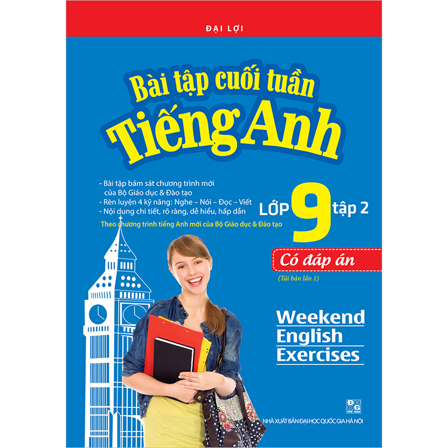 Bài Tập Cuối Tuần Tiếng Anh Lớp 9 Tập 2 - Có Đáp Án (Tái Bản Lần 1-2020)