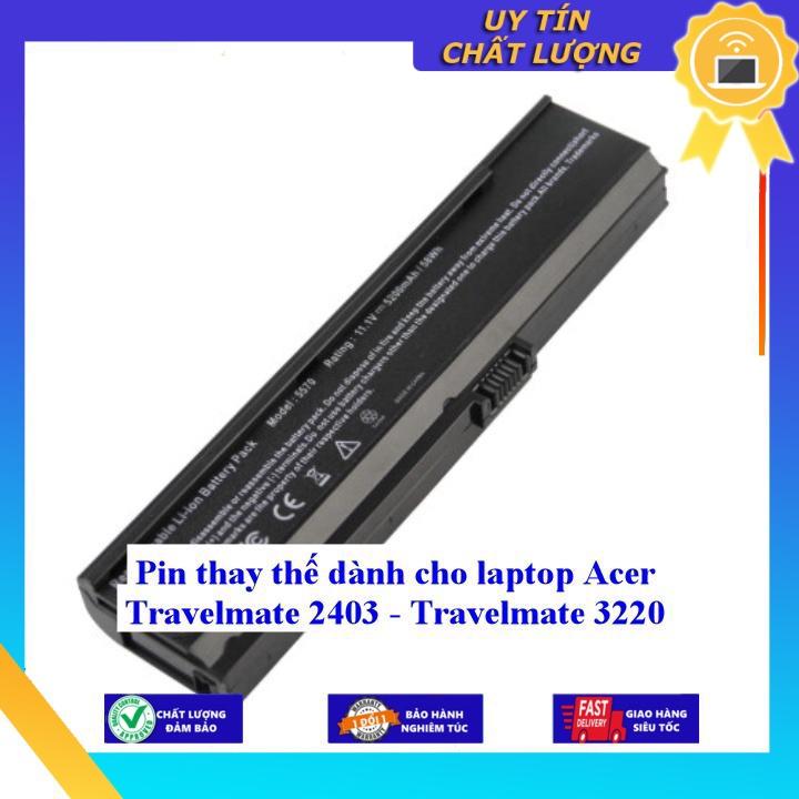 Pin dùng cho laptop Acer Travelmate 2403 - Travelmate 3220 - Hàng Nhập Khẩu  MIBAT871